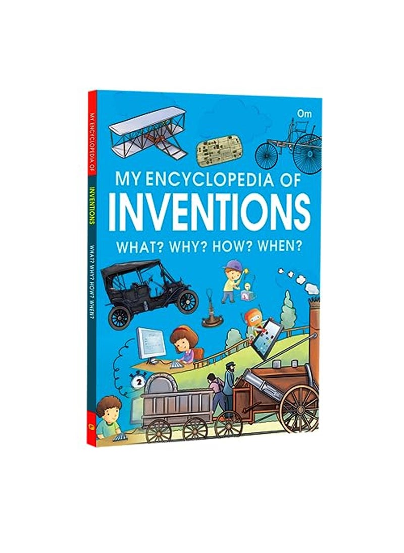 Om Books International My Encyclopedia of Inventions What? Why? How? When? 
