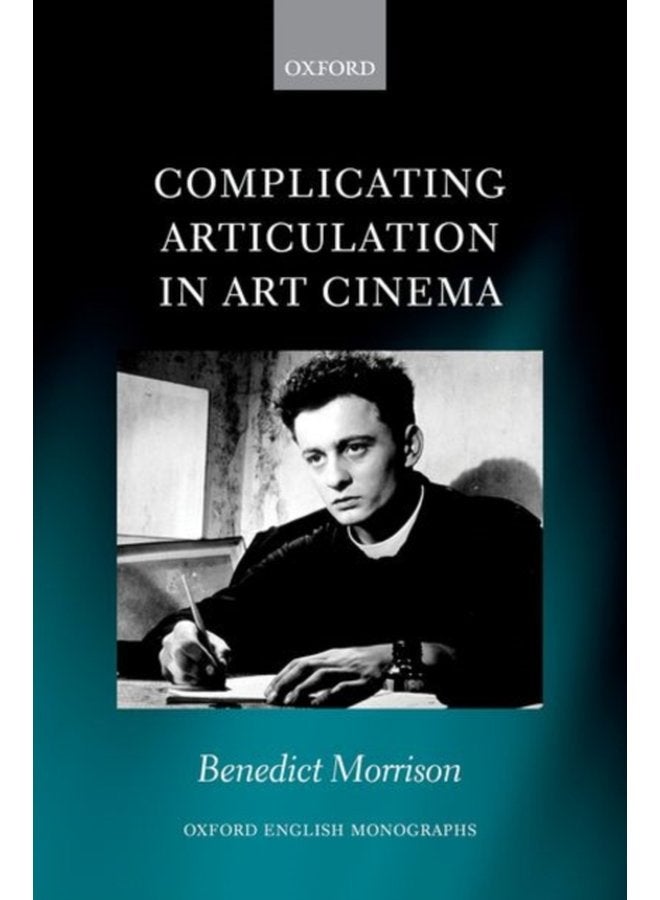 Complicating Articulation in Art Cinema - Hardback