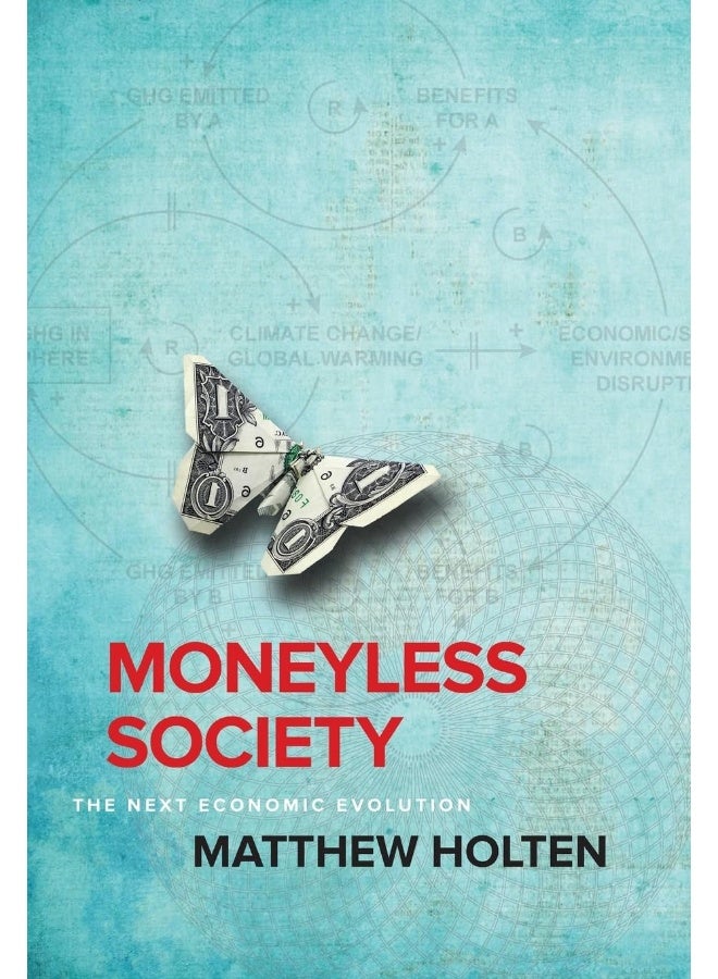 Clear Sight Books Moneyless Society: The Next Economic Evolution 