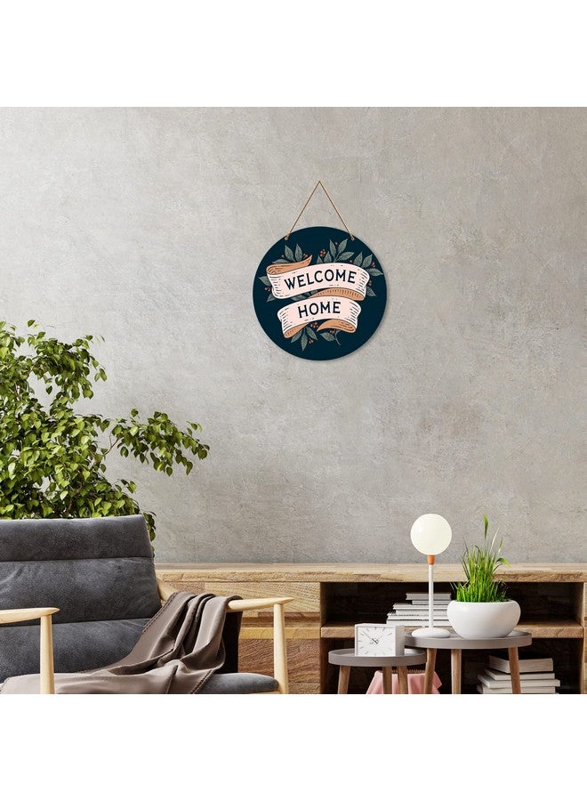 Artvibes Welcome Home Round Wall Hanger | Art Livingroom | Decoration Wooden Items | Wood Design Artworks Hangings Ornaments Modern Decor (WH_4005N) - Image 2