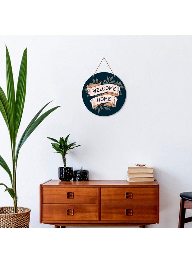 Artvibes Welcome Home Round Wall Hanger | Art Livingroom | Decoration Wooden Items | Wood Design Artworks Hangings Ornaments Modern Decor (WH_4005N) - Image 5