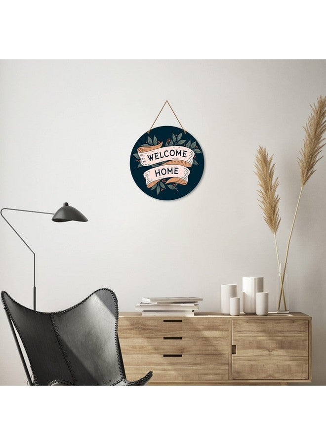 Artvibes Welcome Home Round Wall Hanger | Art Livingroom | Decoration Wooden Items | Wood Design Artworks Hangings Ornaments Modern Decor (WH_4005N) - Image 3
