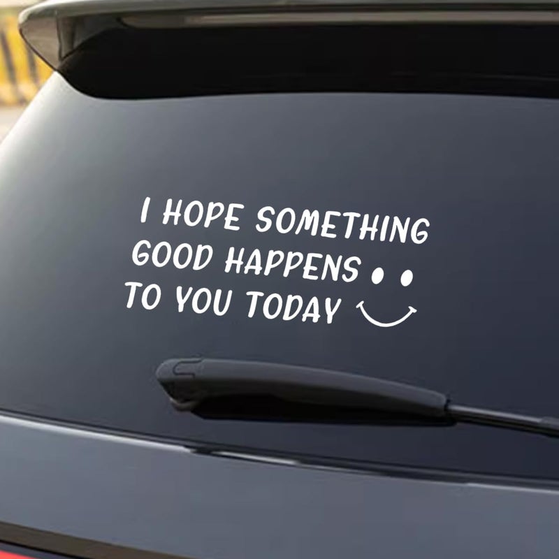 BDZMC I Hope Something Good Happens to You Today Decals Sticker 9 x 3 inches Cute Car Decal with Smiley Face Waterproof Vinyl Bumper Sticker for Cars Trucks Windows Laptops White - Image 3
