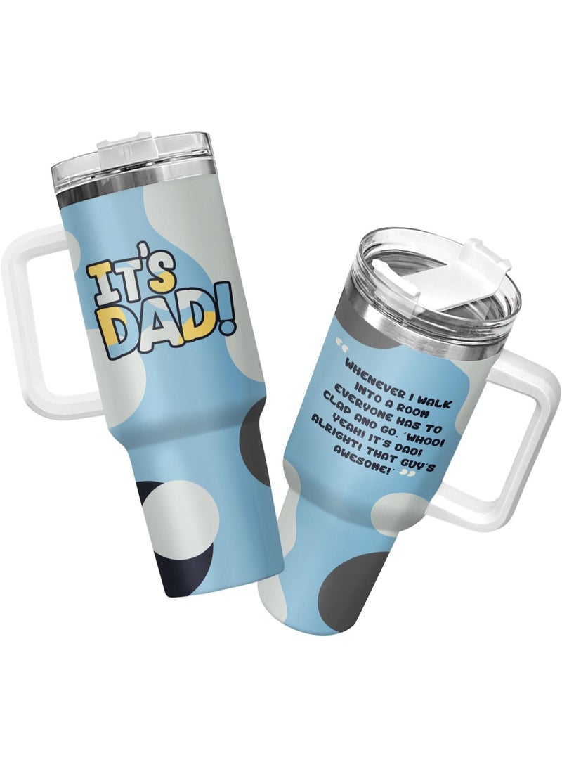 34HD Father Day Gifts, Its Dad Tumbler with Handle Straw 40 oz Stainless Steel, Cartoon Dad Coffee Mug, Father Birthday Gifts from Daughter Son Christmas Gift - Image 1