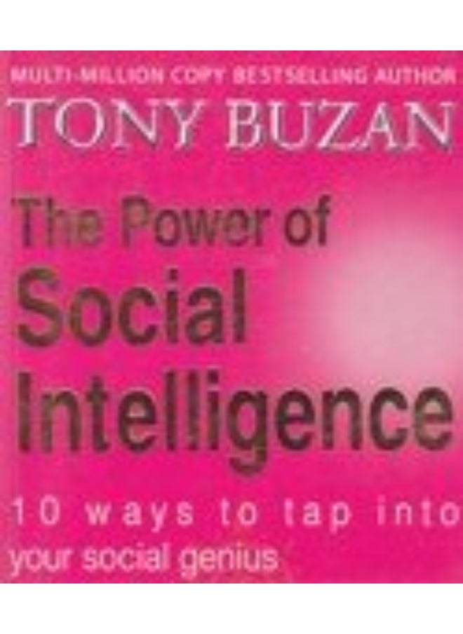 The Power of Social Intelligence: 10 Ways to Tap into Your Social Genius [Paperback] - pzsku/Z7A22A8A3C8DF4AD27CA2Z/45/_/1738230950/281f1083-70a2-4bd8-8471-5a17def978cc