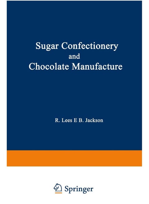 Sugar Confectionery and Chocolate Manufacture