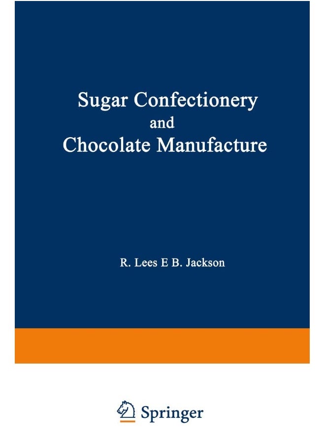 Sugar Confectionery and Chocolate Manufacture