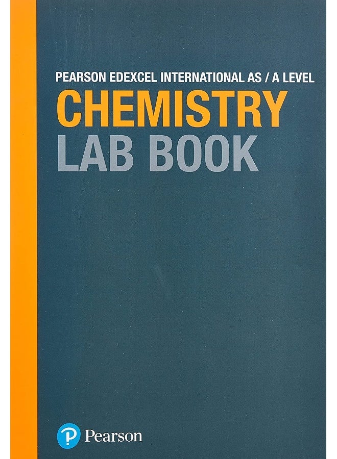 Pearson Edexcel International A Level Chemistry Lab Book