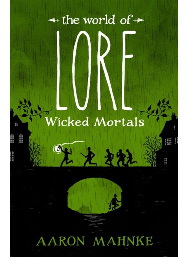 The World of Lore Volume 2 Wicked Mortals Now a major online streaming series - Paperback