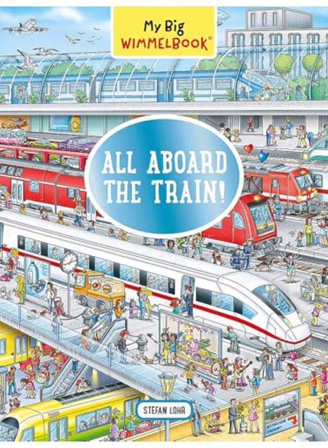The Experiment LLC My Big Wimmelbook: All Aboard Train!