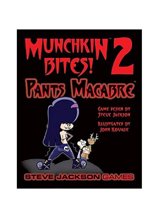 Munchkin Bites 2 Pants Macabre