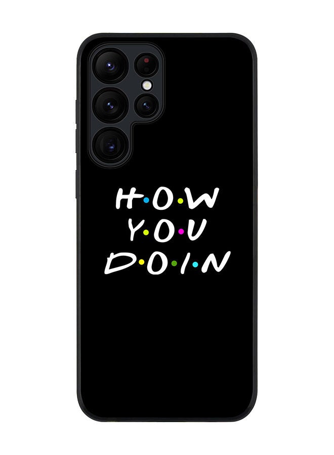 Stylizedd Rugged Black edge case for Samsung Galaxy S23 Ultra 5G Slim fit Soft Case Flexible Rubber Edges Anti Drop TPU Gel Thin Cover - How you doin - Image 1