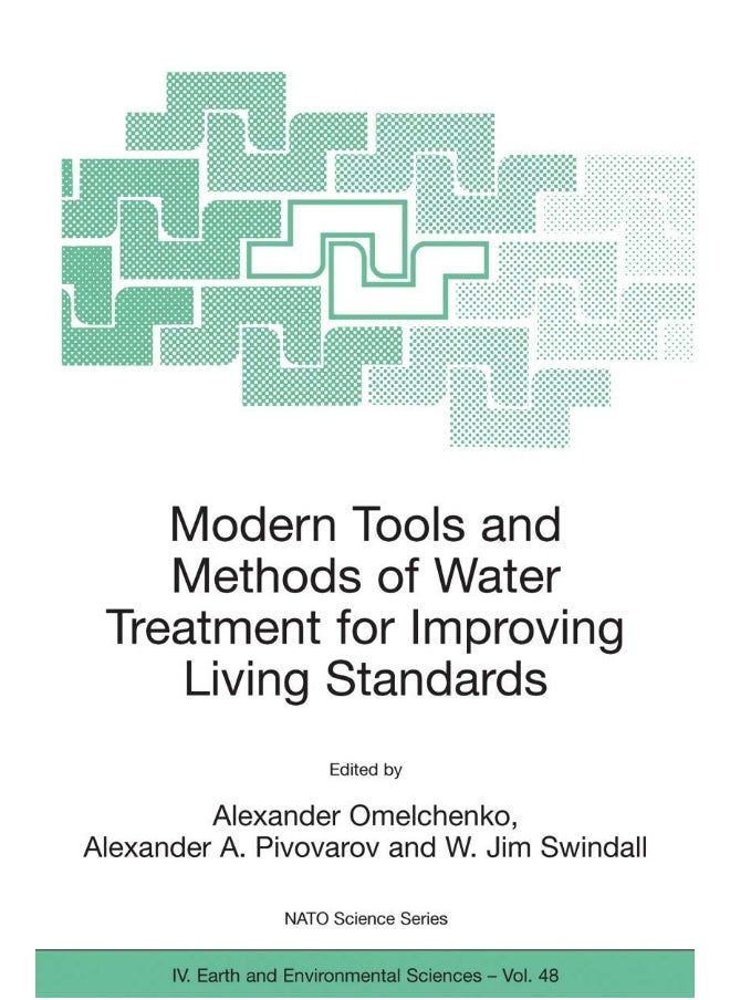 Modern Tools and Methods of Water Treatment for Im: Proceedings of the NATO Advanced Research Workshop 