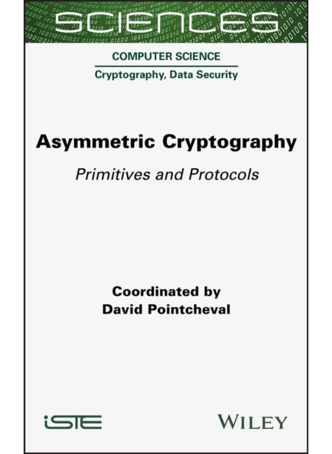 Asymmetric Cryptography Primitives and Protocols - Hardback