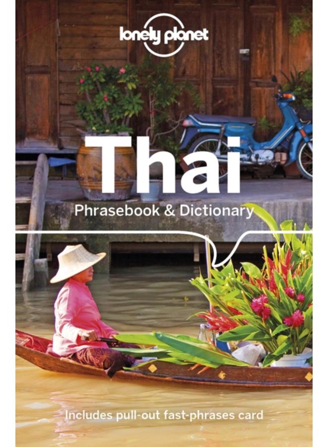 Lonely Planet Thai Phrasebook & Dictionary : Includes Pull-out Fast-phrases Card (Lonely Planet. Thai Phrasebook) (9 BLG)