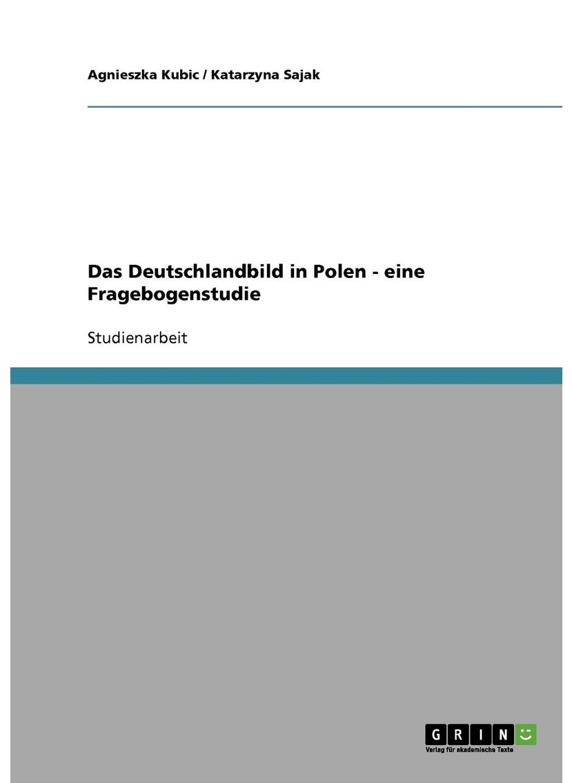 Das Deutschlandbild in Polen - eine Fragebogenstudie 