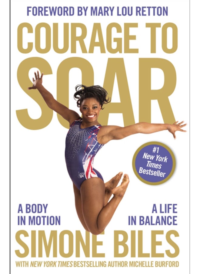 Courage to Soar : A Body in Motion, A Life in Balance 