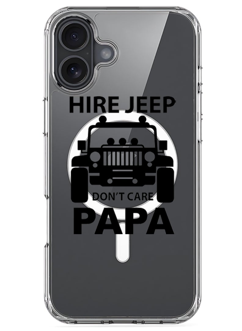 Theodor iPhone 16 Plus Magsafe Magnetic Case for iPhone Compatible with Wireless Charging, Shockproof Phone Bumper Cover - Hire jeep dont care papa black - Image 1