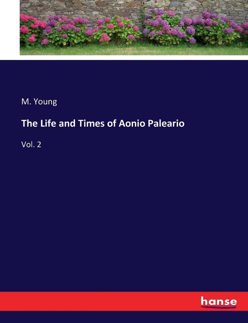 The Life and Times of Aonio Paleario: Vol. 2  - Image 1