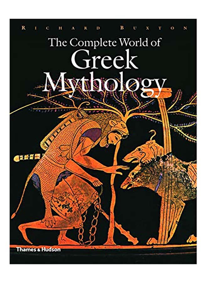 The Complete World Of Greek Mythology