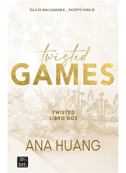 Twisted Games: Ella Es Inalcanzable... Excepto Para Él