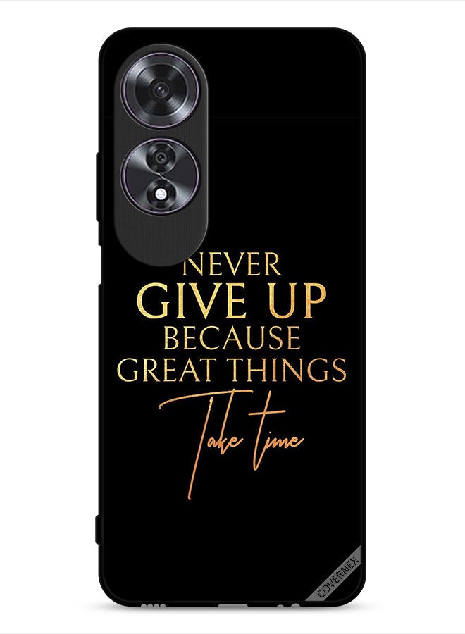 Covernex غطاء حماية أوبو A60 لا تستسلم لأن الأشياء العظيمة تأخذ وقتًا - Image 1