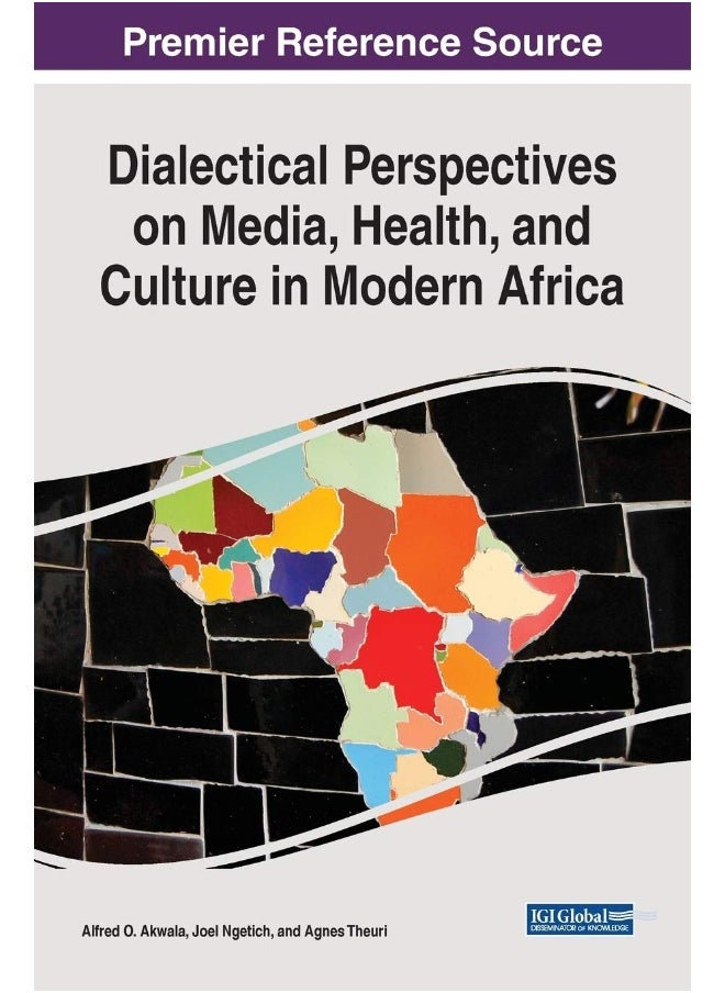 null - Dialectical Perspectives on Media, Health, and Culture in Modern Africa - Image 1