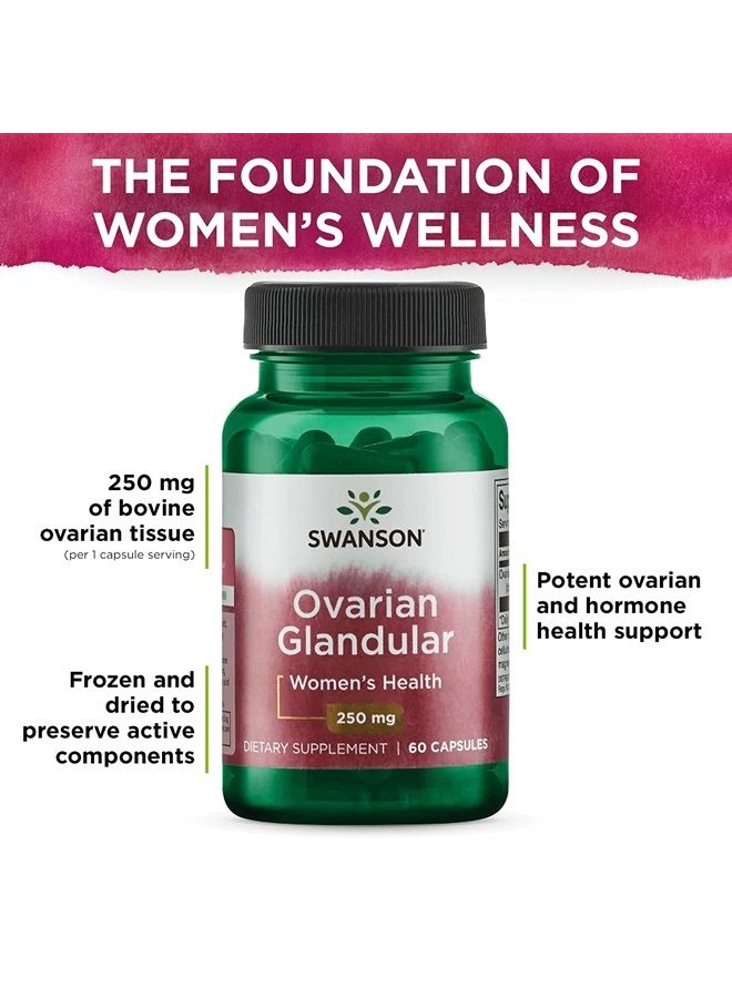 SWANSON Ovarian Glandular - Natural Supplement Promoting Women's Glandular Health & Balance Support - Sourced from Premium Bovine Tissue to Support Wellness - (60 Capsules, 250mg Each) - Image 4