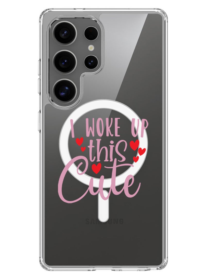 Theodor Magnetic Case for Samsung Galaxy S25 Ultra 6.9-inch Compatible with MagSafe Wireless Charging, Shockproof Phone Bumper Cover i woke up this cute - Image 1