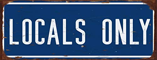 KDLY Locals Only Rusty Metal Sign Surfing Beach Decor Wall Art 16"x4" - Image 5