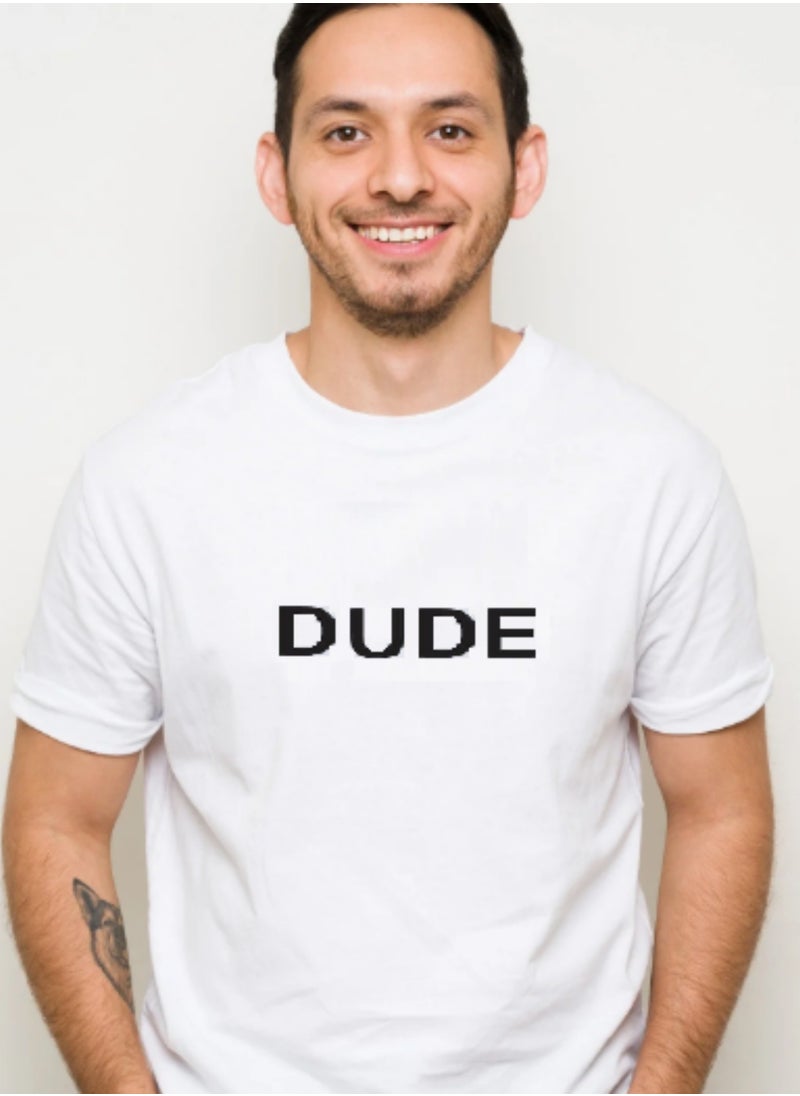 Dude Aparel - Dude T-Shirt  Premium Quality Cotton T-Shirt - Image 1