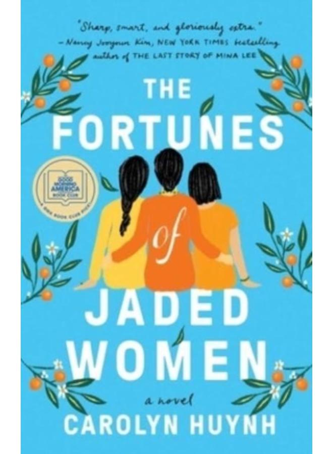 The Fortunes of Jaded Women : A Novel 