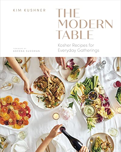Modern Table Kosher Recipes For Everyday Gatherings