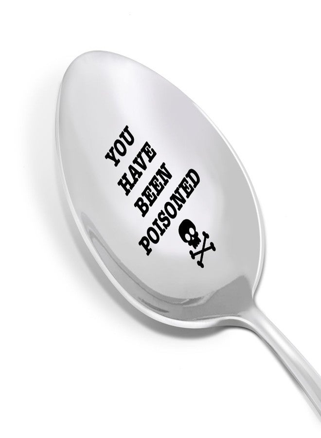 HSNBT Funny Spoon Gift for Women Men, Birthday Christmas Gift for Coffee Lovers Kids Mom Dad Papa Nana Friend, Engraved Spoons Stainless Steel, You Have Been Poisoned - Image 1