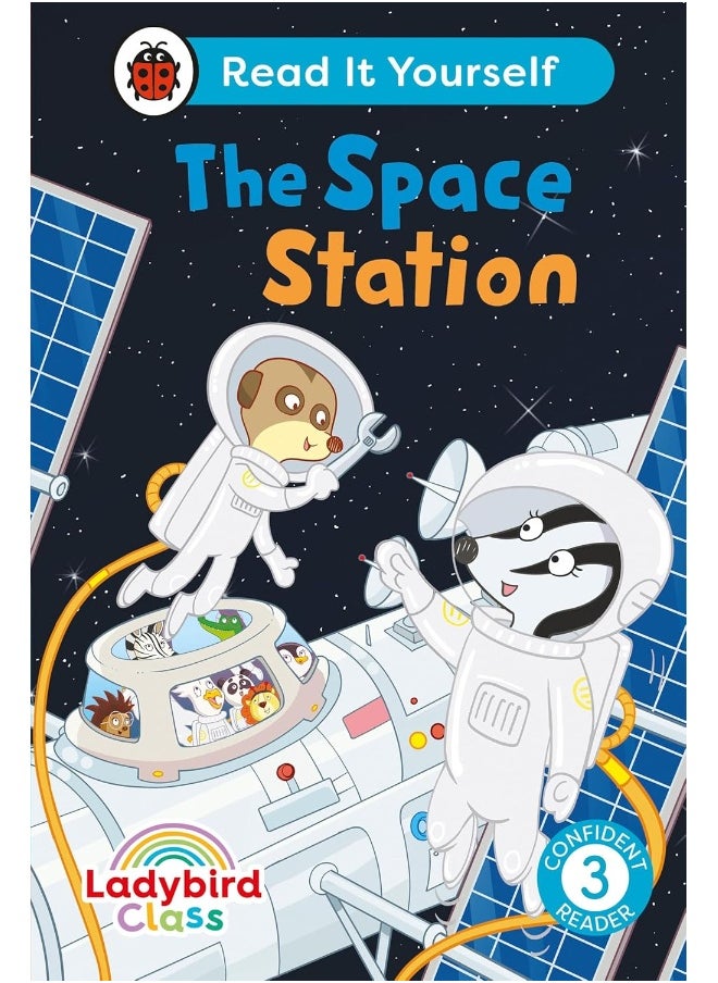 null - Ladybird Class the Space Station: Read It Yourself - Level 3 Confident Reader - Image 1