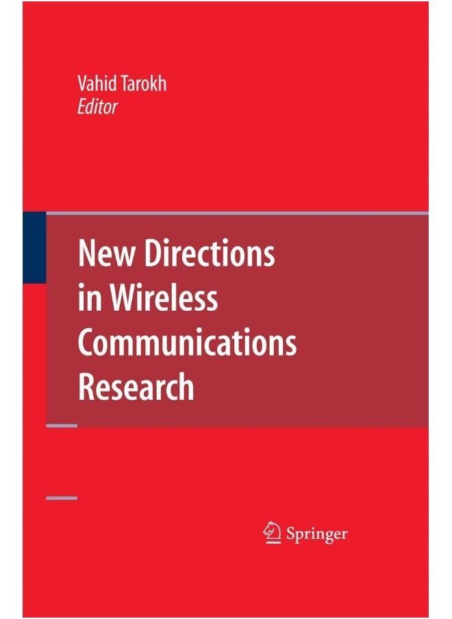 New Directions in Wireless Communications Research 