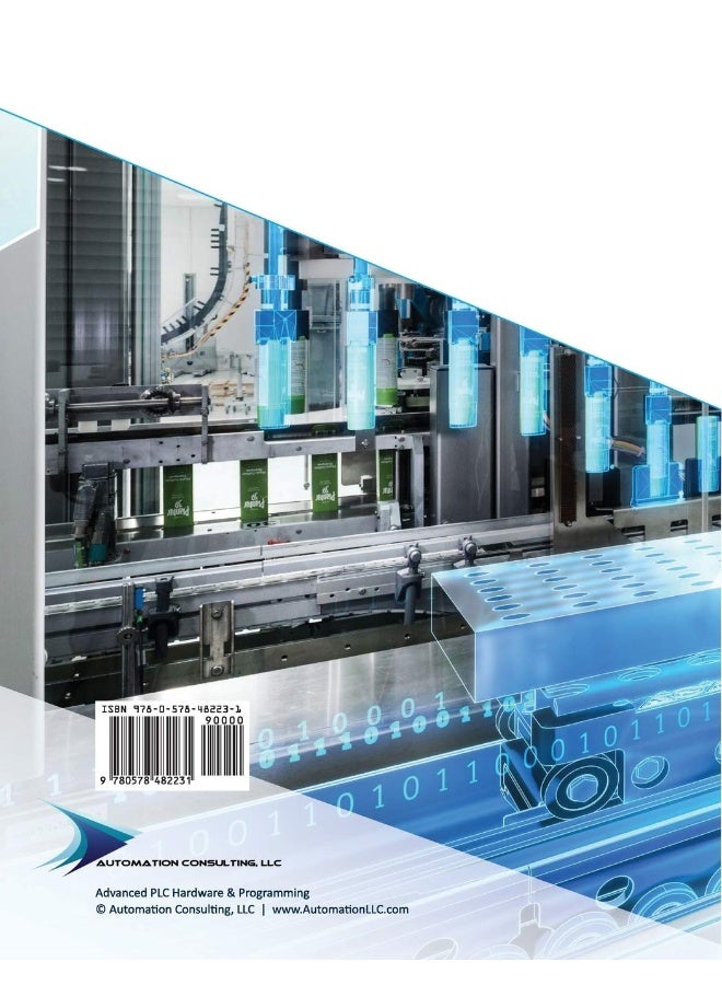 Advanced PLC Hardware & Programming: Hardware and Software Basics, Advanced Techniques & Allen-Bradley and Siemens Platforms