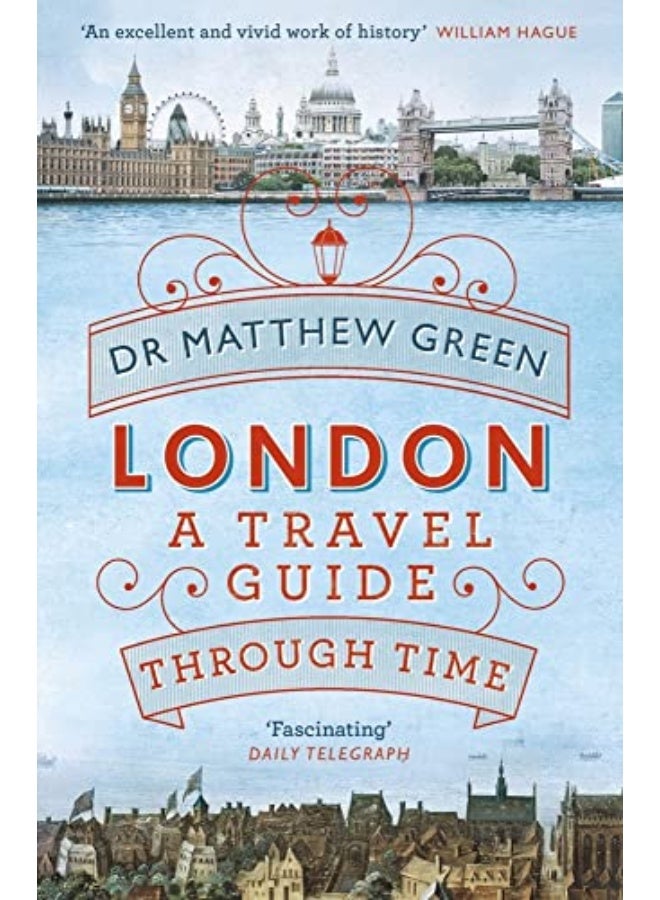 London A Travel Guide Through Time