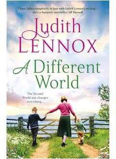 A Different World: A breathtaking novel exploring the highs and lows of family life during the Second World War and beyond - pzsku/Z7A74EEA97202952C7A15Z/45/_/1740557105/7adb26b9-e2f7-485c-a214-d8ffae4a2dd9