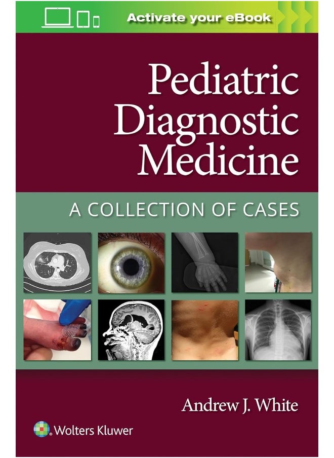 Pediatric Diagnostic Medicine: A Collection of Cases 