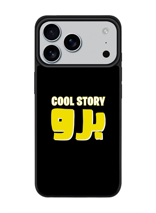Stylizedd iPhone 17 Pro Max Case, [Compatible with MagSafe] Slim Magnetic cover Phone Case iPhone 17 Pro Max -Cool story bro - Image 1