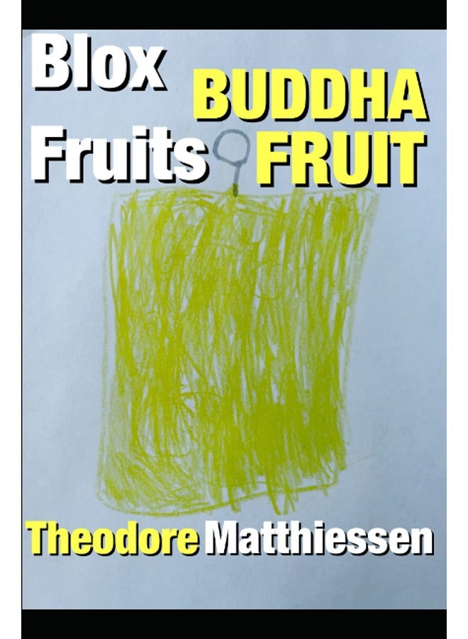 Blox Fruits: Buddha Fruit: The Unofficial Guide