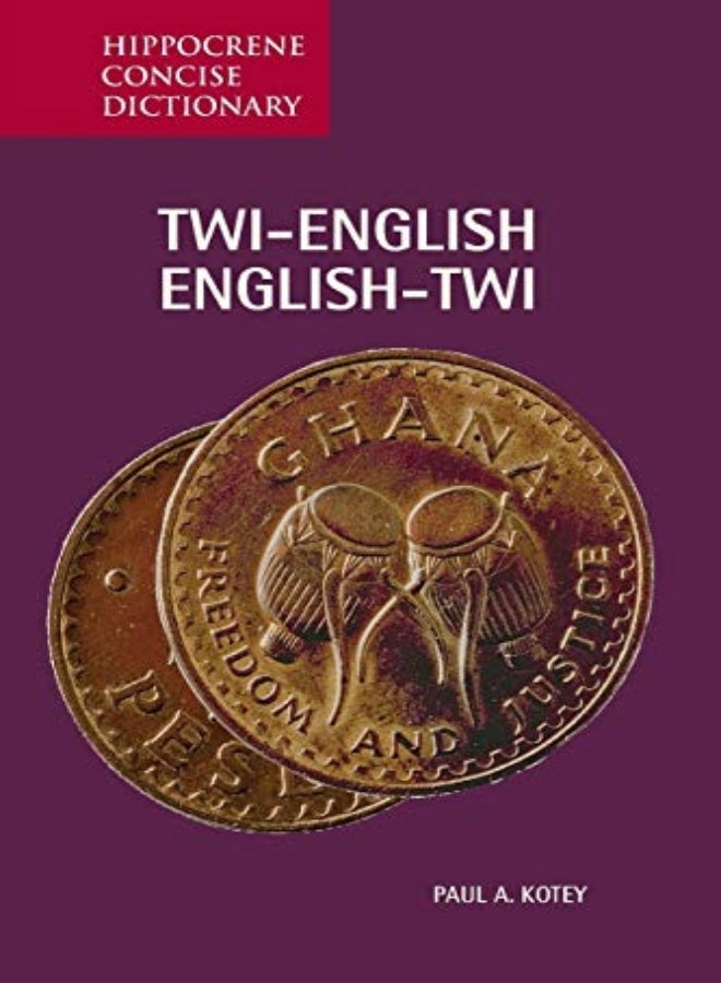 Twi-English / English-Twi Concise Dictionary