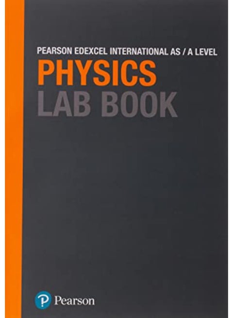 Pearson Edexcel International A Level Physics Lab Book