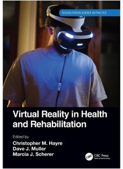Virtual Reality in Health and Rehabilitation 