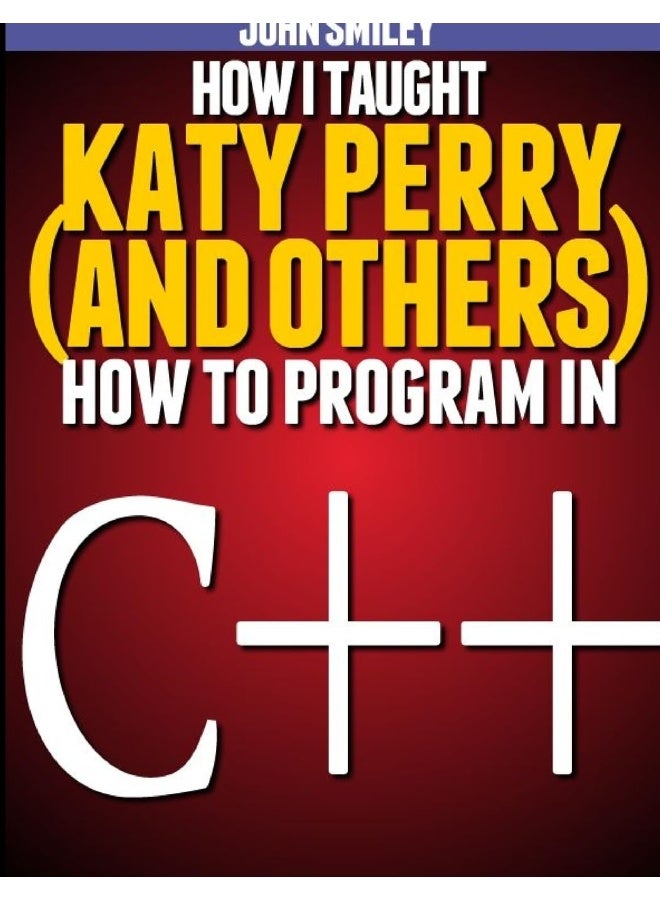How I taught Katy Perry (and others) to program in C++ - Image 1