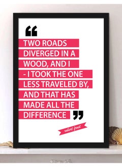 Wall Posters with Two Roads Diverged In a Woods Quote and Black Frame - Wall Arts Home Décor Photo Frames - 40x55cm by Spoil Your Wall
