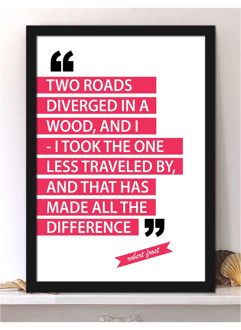 Spoil Your Wall - Wall Posters with Two Roads Diverged In a Woods Quote and Black Frame - Wall Arts Home Décor Photo Frames - 40x55cm by Spoil Your Wall - Image 1