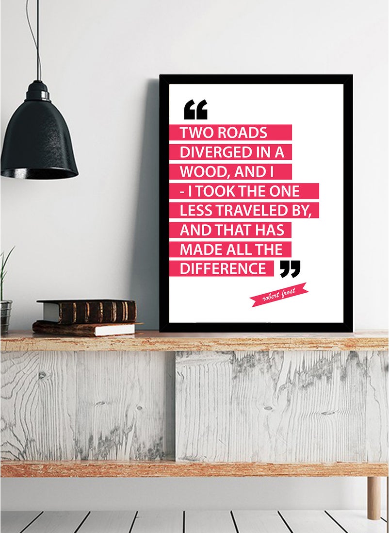 Spoil Your Wall - Wall Posters with Two Roads Diverged In a Woods Quote and Black Frame - Wall Arts Home Décor Photo Frames - 40x55cm by Spoil Your Wall - Image 1