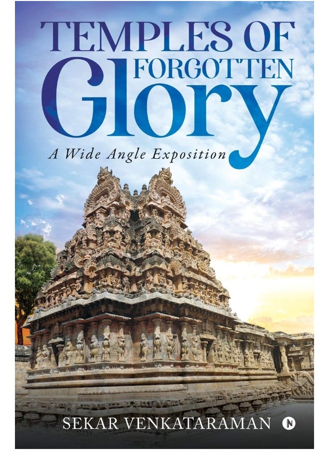 Temples of Forgotten Glory: A Wide Angle Exposition 